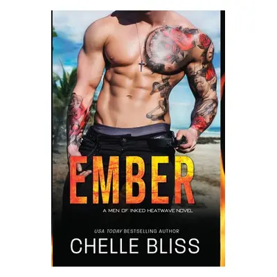 "Ember" - "" ("Bliss Chelle")