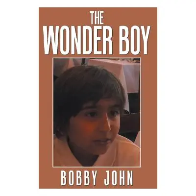 "The Wonder Boy" - "" ("John Bobby")