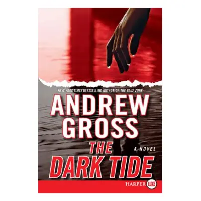 "The Dark Tide" - "" ("Gross Andrew")