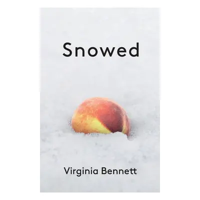 "Snowed" - "" ("Bennett Virginia")