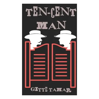 "Ten-Cent Man" - "" ("Tamar Gitte")