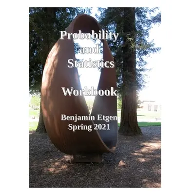 "Probability And Statistics Workbook (With ISBN)" - "" ("Etgen Benjamin")