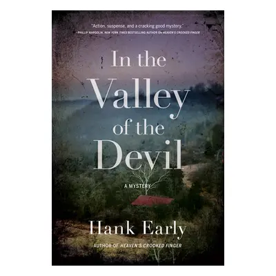 "In the Valley of the Devil: An Earl Marcus Mystery" - "" ("Early Hank")