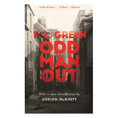 "Odd Man Out (Valancourt 20th Century Classics)" - "" ("Green F. L.")