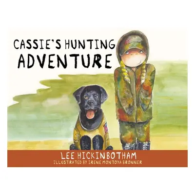 "Cassie's Hunting Adventure" - "" ("Hickinbotham Lee")