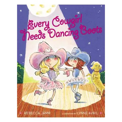 "Every Cowgirl Needs Dancing Boots" - "" ("Janni Rebecca")