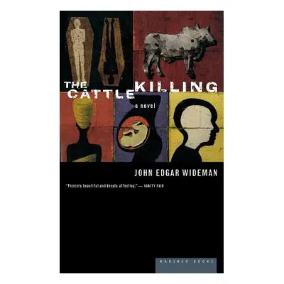 "The Cattle Killing" - "" ("Wideman John Edgar")