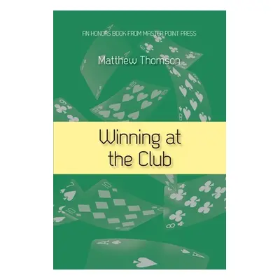 "Winning at the Club" - "" ("Thomson Matthew")