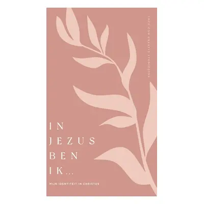 "In Jezus ben ik: Mijn identiteit in Christus" - "" ("Greatly Love God")