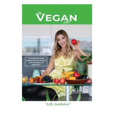 "The Vegan Diet" - "" ("Iaschelcic Lilly")