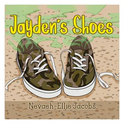 "Jayden's Shoes" - "" ("Jacobs Nevaeh-Ellie")