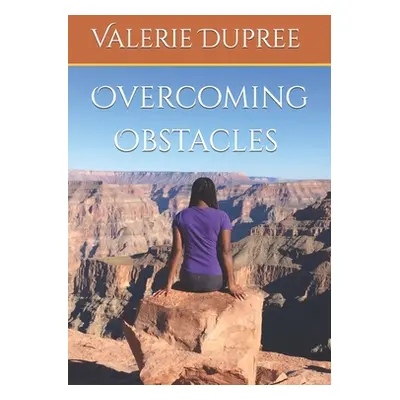 "Overcoming Obstacles" - "" ("Barthelemy Nathanael")