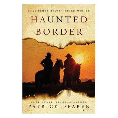 "Haunted Border" - "" ("Dearen Patrick")