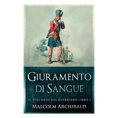 "Giuramento di sangue" - "" ("Archibald Malcolm")