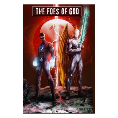 "The Foes of God" - "" ("Kendrick L. a.")