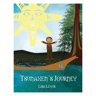 "Tsunaxen's Journey" - "" ("Lewis Lisa")