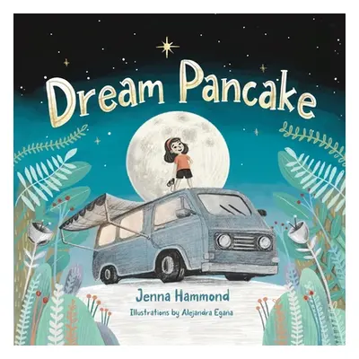 "Dream Pancake" - "" ("Hammond Jenna")