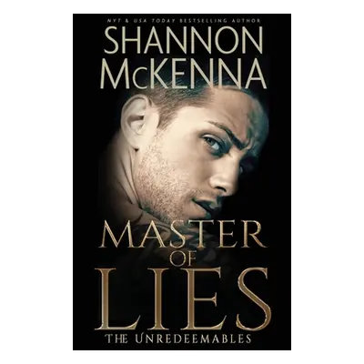 "Master of Lies" - "" ("McKenna Shannon")