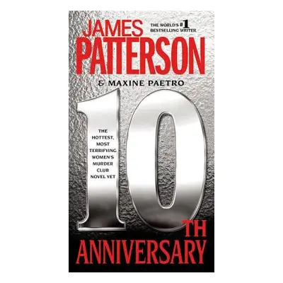 "10th Anniversary" - "" ("Patterson James")