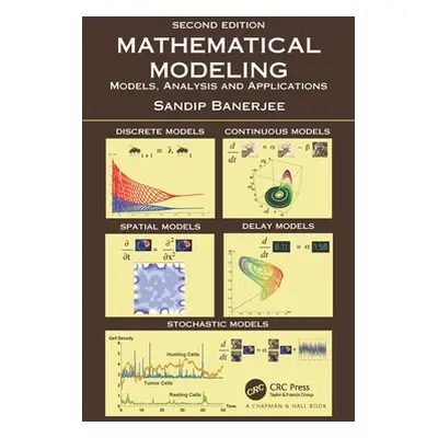 "Mathematical Modeling: Models, Analysis and Applications" - "" ("Banerjee Sandip")