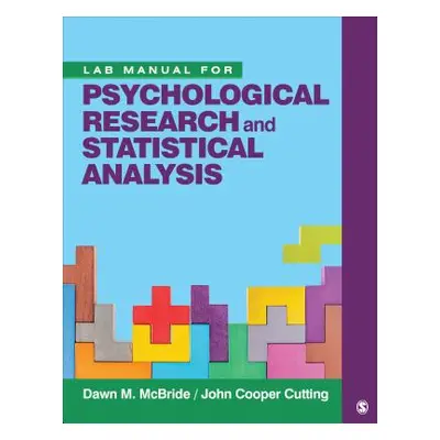 "Lab Manual for Psychological Research and Statistical Analysis" - "" ("McBride Dawn M.")