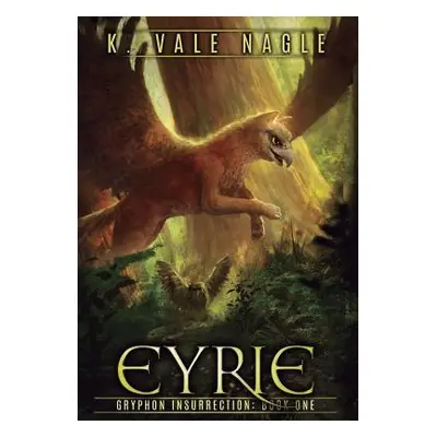 "Eyrie" - "" ("Nagle K. Vale")