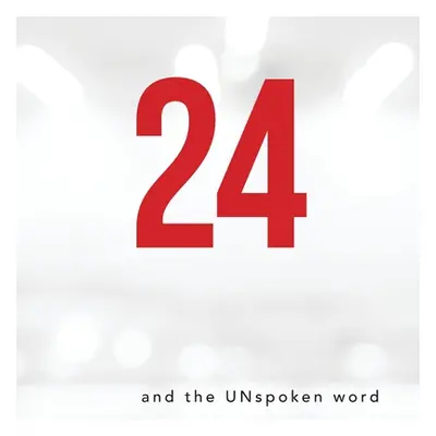 "24 and the Unspoken Word" - "" ("Kinder Ada")