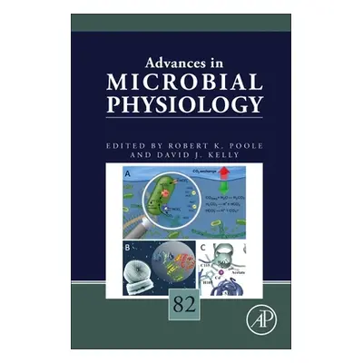 "Advances in Microbial Physiology: Volume 82" - "" ("Poole Robert K.")