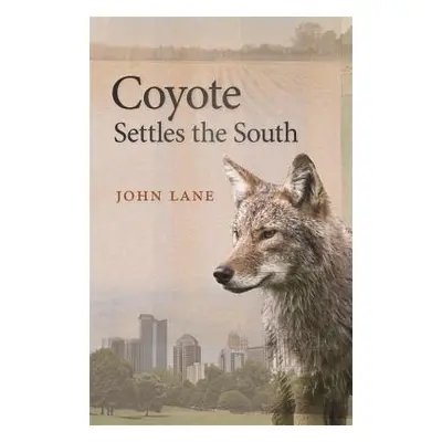 "Coyote Settles the South" - "" ("Lane John")