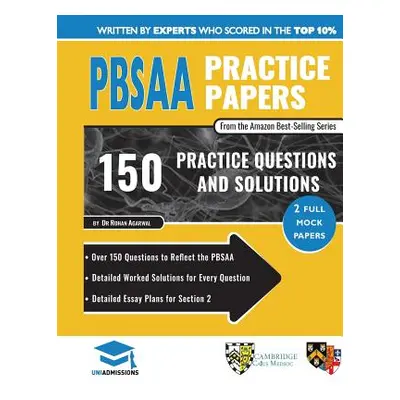 "PBSAA Practice Papers: 2 Full Mock Papers, Over 150 Questions in the style of the PBSAA, Detail