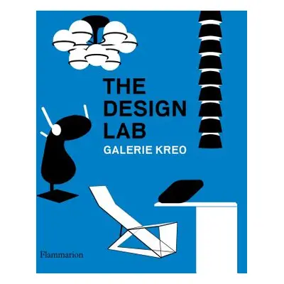 "The Design Lab: Galerie Kreo" - "" ("Diri Clment")