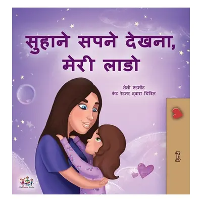 "Sweet Dreams, My Love (Hindi Children's Book)" - "" ("Admont Shelley")