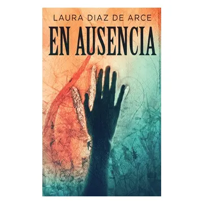 "En ausencia" - "" ("Diaz de Arce Laura")