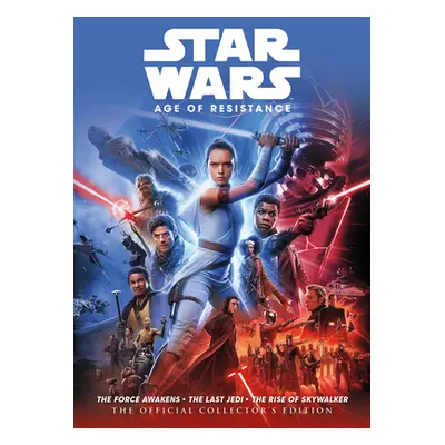 Star Wars: The Age of Resistance the Official Collector's Edition Book (Titan)