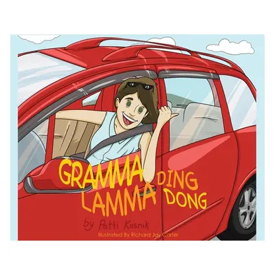 "Gramma Lamma Ding Dong" - "" ("Kosnik Patti")