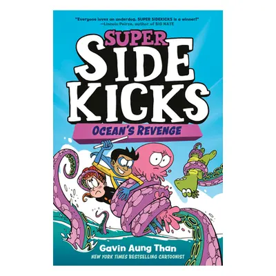 "Super Sidekicks #2: Ocean's Revenge" - "" ("Than Gavin Aung")