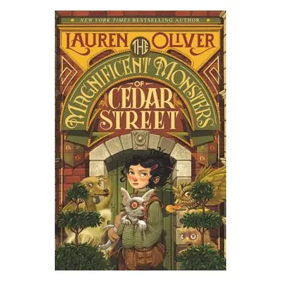 "The Magnificent Monsters of Cedar Street" - "" ("Oliver Lauren")