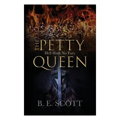 "The Petty Queen" - "" ("Scott B. E.")