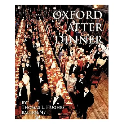 "Oxford After Dinner" - "" ("Hughes Thomas L.")