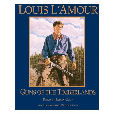 "Guns of the Timberlands" - "" ("L'Amour Louis")