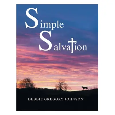 "Simple Salvation" - "" ("Johnson Debbie Gregory")