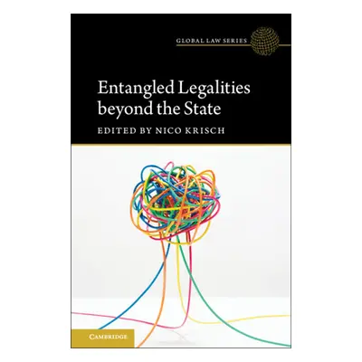 "Entangled Legalities beyond the State" - "" ("Krisch Nico")