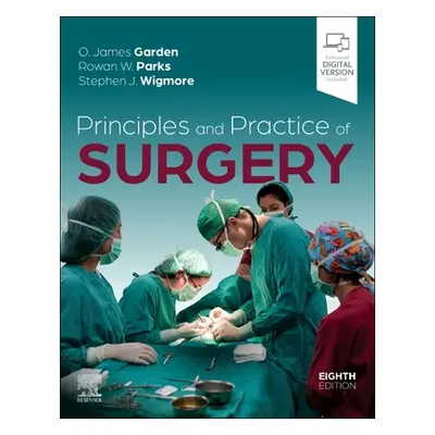 "Principles and Practice of Surgery" - "" ("Garden O. James")