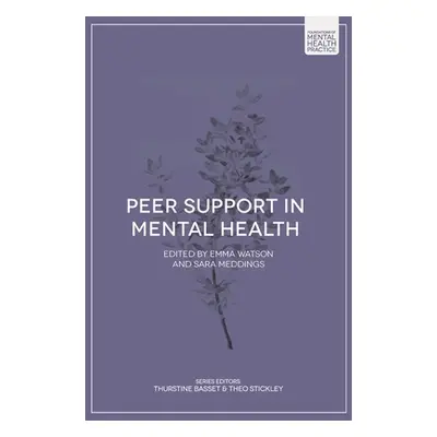 "Peer Support in Mental Health" - "" ("Watson Emma")