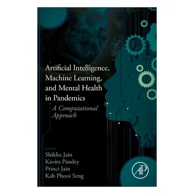 "Artificial Intelligence, Machine Learning, and Mental Health in Pandemics: A Computational Appr