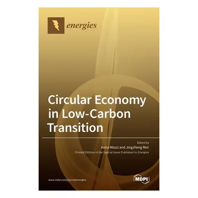 "Circular Economy in Low-Carbon Transition" - "" ("Mazzi Anna")