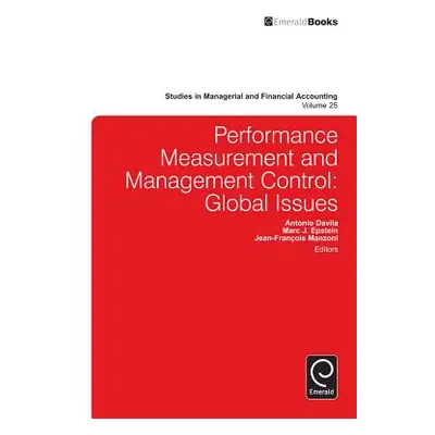 "Performance Measurement and Management Control: Global Issues" - "" ("Davila Antonio")