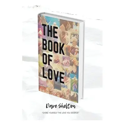 "The Book of Love" - "" ("Shelton Dave")