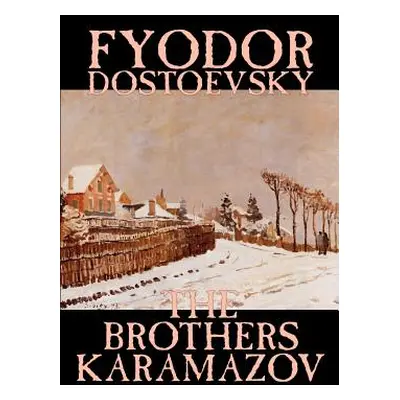 "The Brothers Karamazov by Fyodor Mikhailovich Dostoevsky, Fiction, Classics" - "" ("Dostoevsky 