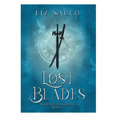 "Lost Blades" - "" ("Sauco Liz")